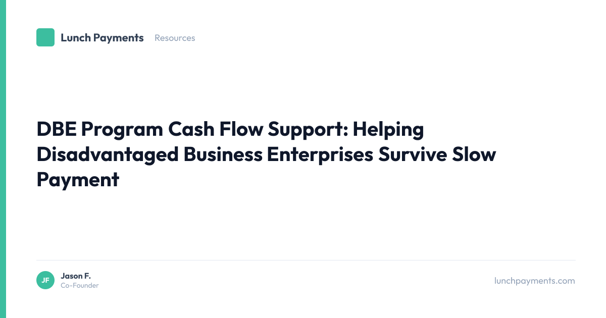 Dbe Pstd2 DBE Program Cash Flow Support: Helping Disadvantaged Business ...
